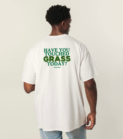 "Have You Touched Grass Today?" Tee