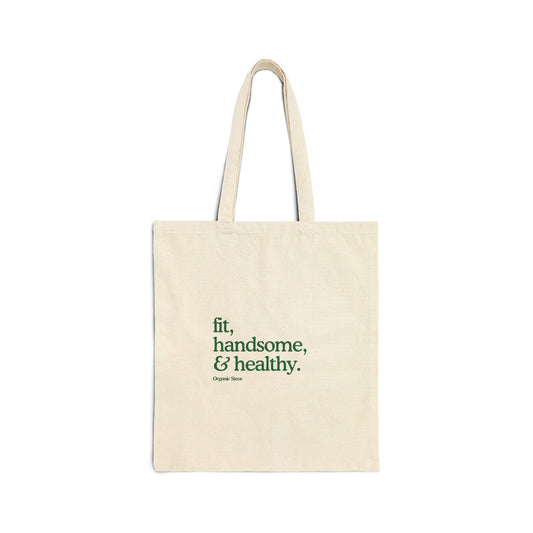 "Fit, Handsome, & Healthy" Tote