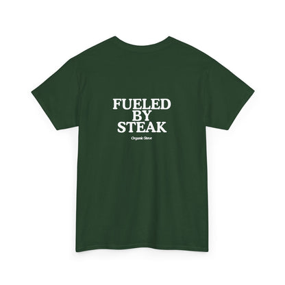 "Fueled by Steak" Tee