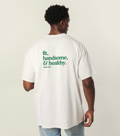 "Fit, Handsome, & Healthy" Tee