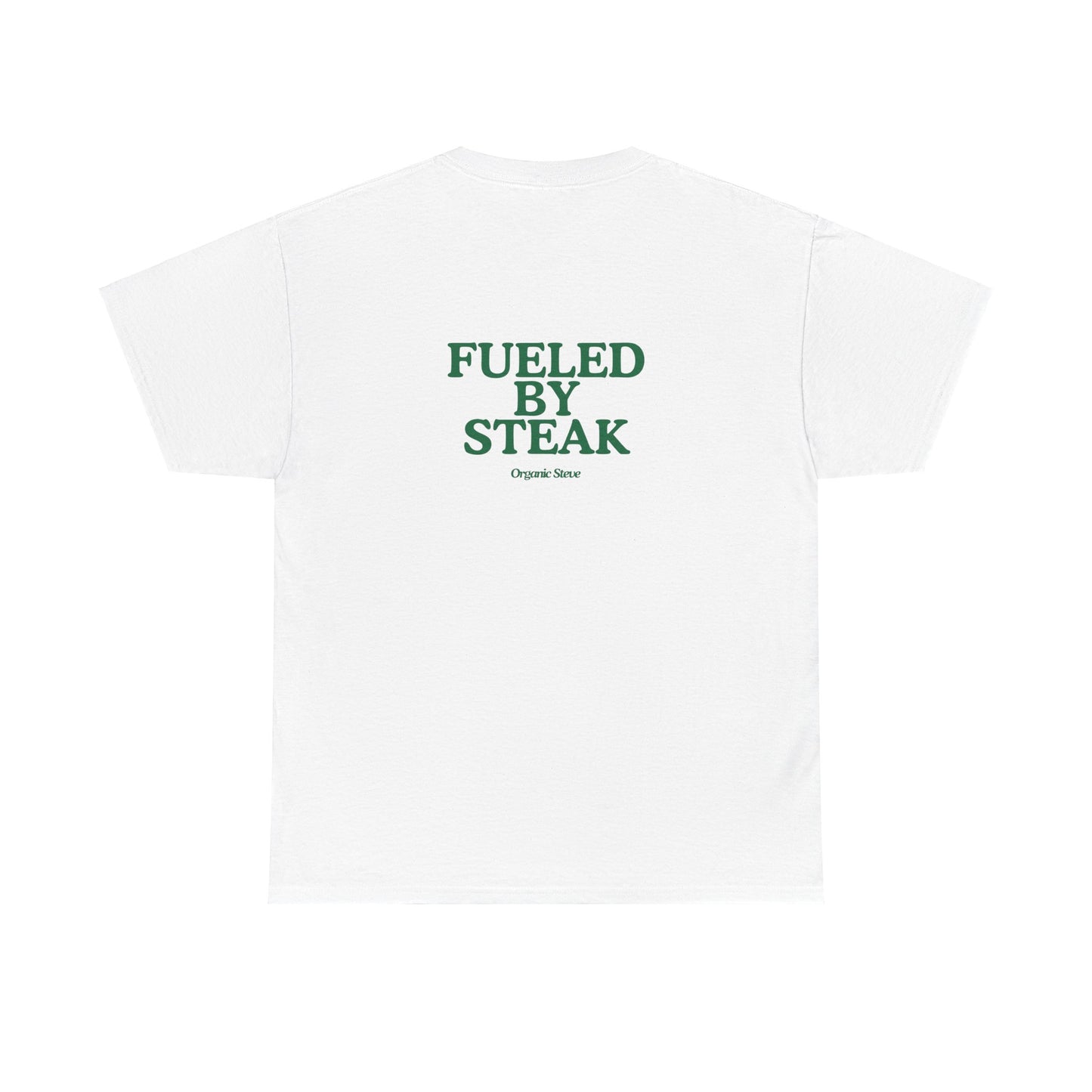 "Fueled by Steak" Tee