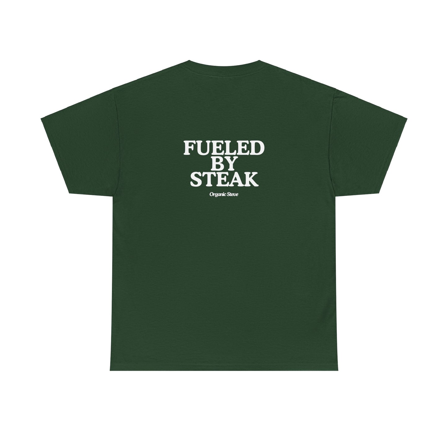 "Fueled by Steak" Tee