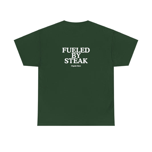 "Fueled by Steak" Tee